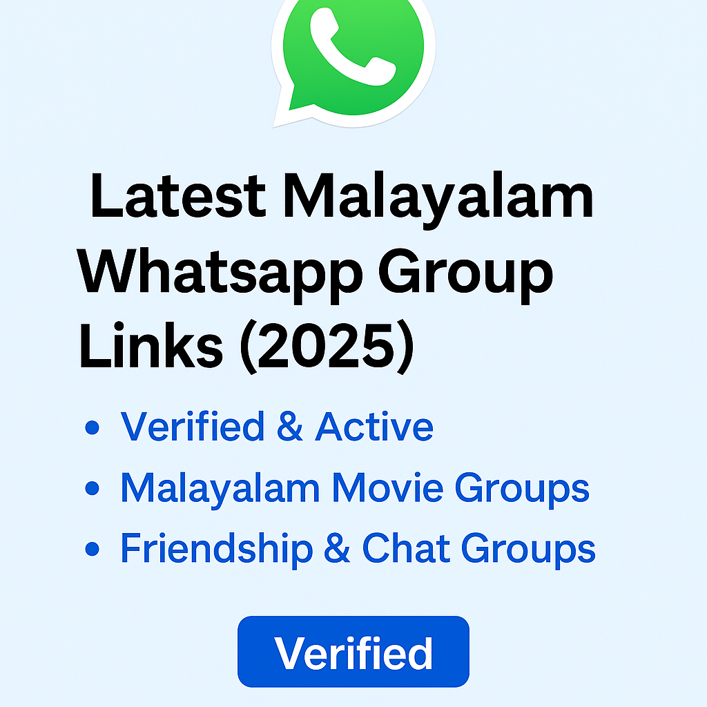 Malayalam WhatsApp group links 2025 for movies, jobs, study, and friendship – verified and active list